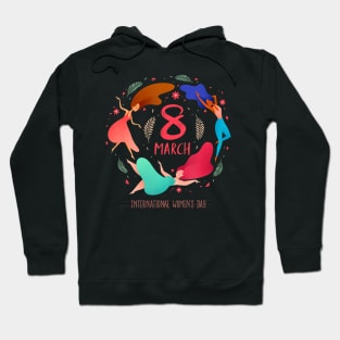 International Womens Day March 8 Hoodie